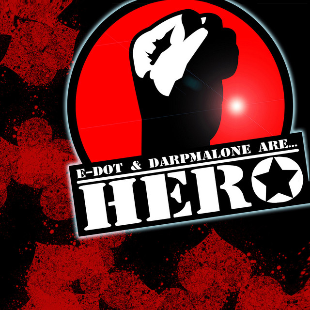 E-Dot and Darp Malone are HERO cover
