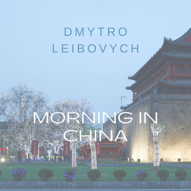 Обкладинка: Morning in China — Dmytro Leibovych