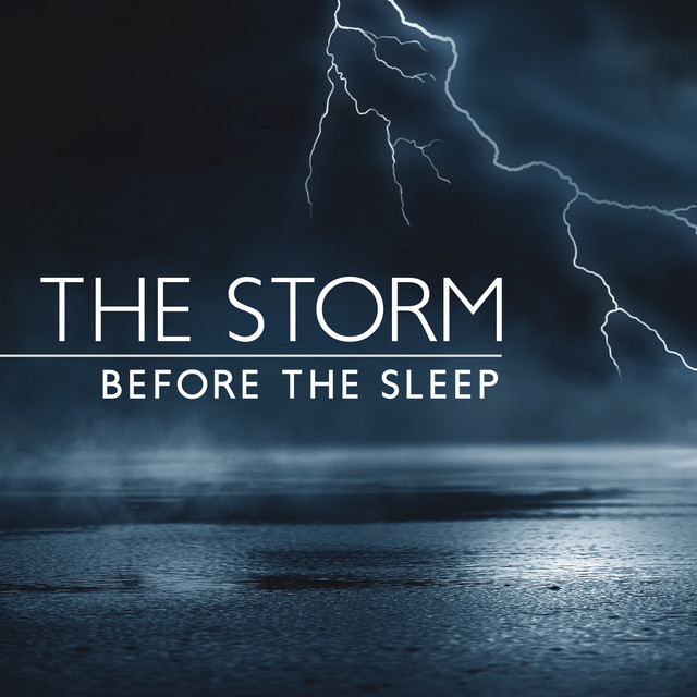 The Storm Before the Sleep: Relaxing Falling Rain, Thunderstorm Deep Sleep Meditation, Fall Asleep Faster