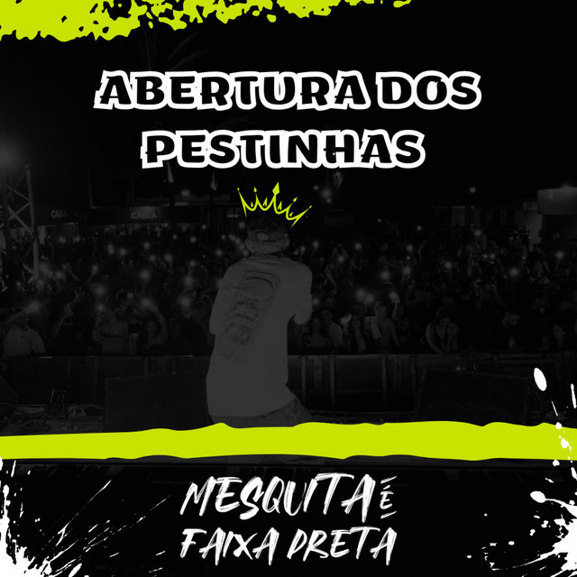 Abertura Dos Pestinhas