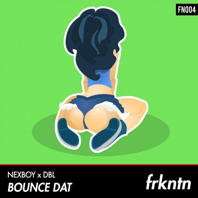Bounce Dat - Extended Mix