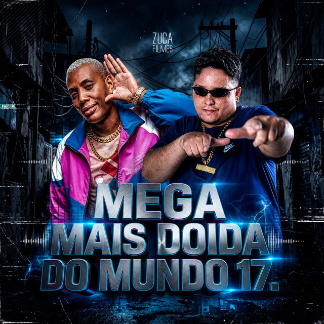 Mega Mais Doida do Mundo 17