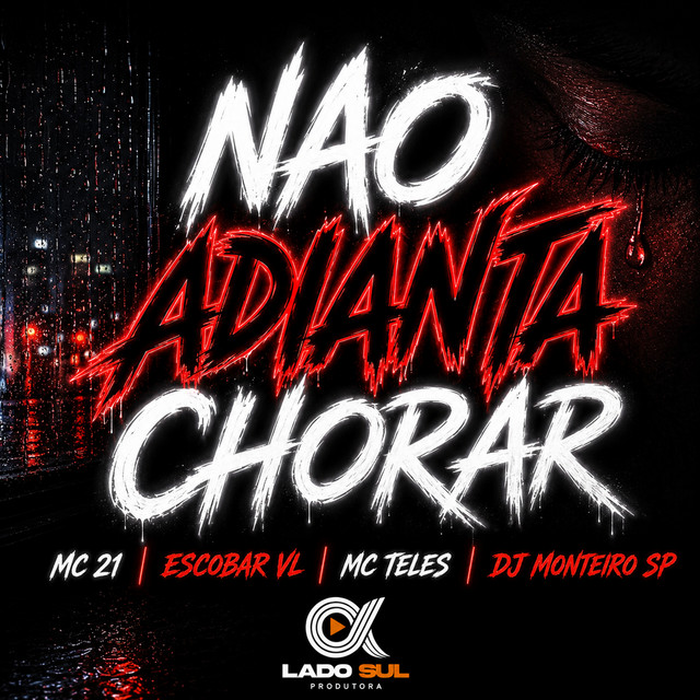 Não Adianta Chorar