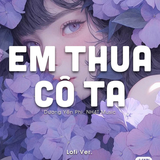 Em Thua Cô Ta (Lofi Ver.)