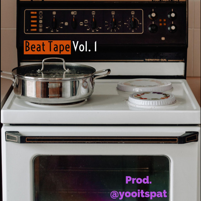 Beat Tape Vol. 1 - Album by CookedByPat | Spotify