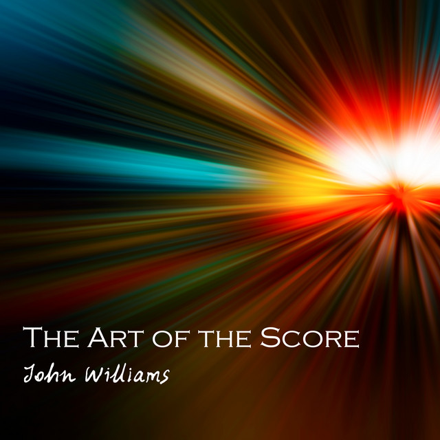 "The Art of the Score: John Williams" album image