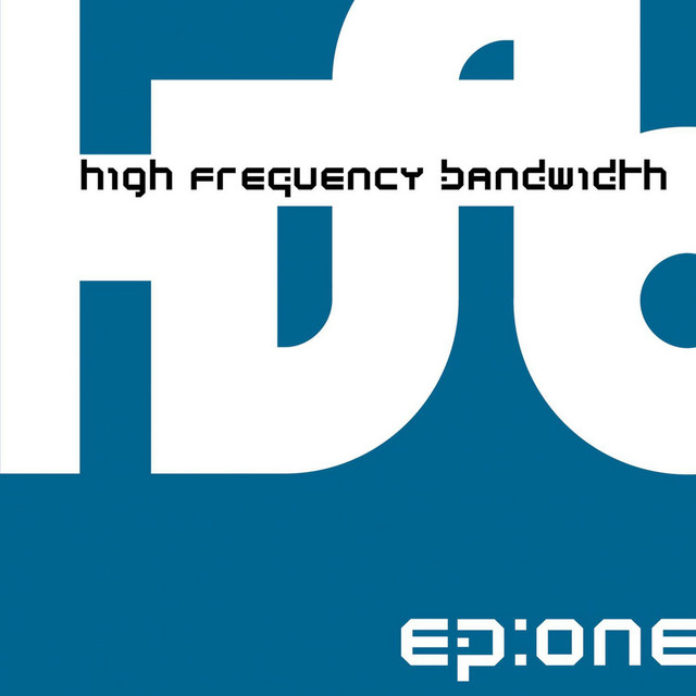 EP:one - Single by High Frequency Bandwidth | Spotify