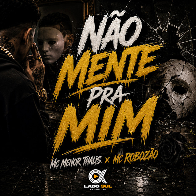 Não Mente pra Mim