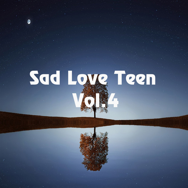 sad-love-teen-vol-4-single-by-binh-pham-spotify