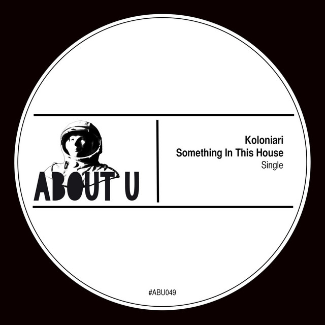 Обкладинка: Something in This House - Original Mix — Koloniari