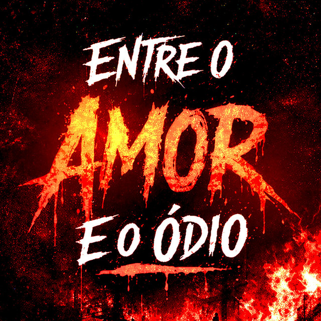 Entre o Amor e o Ódio