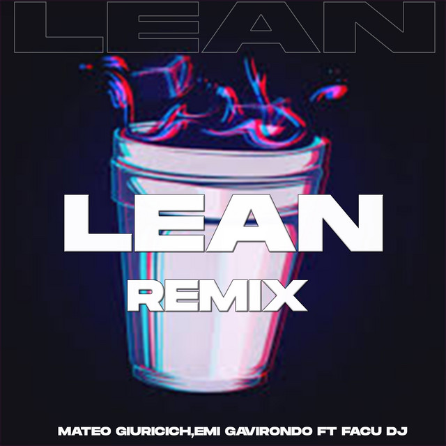 Lean Remix - Remix