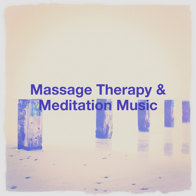 Massage Therapy & Meditation Music cover art