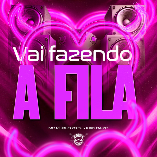 Vai Fazendo a Fila