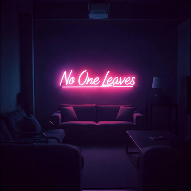 No One Leaves