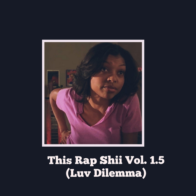This Rap Shii Vol. 1.5 (Luv Dilemma) cover art
