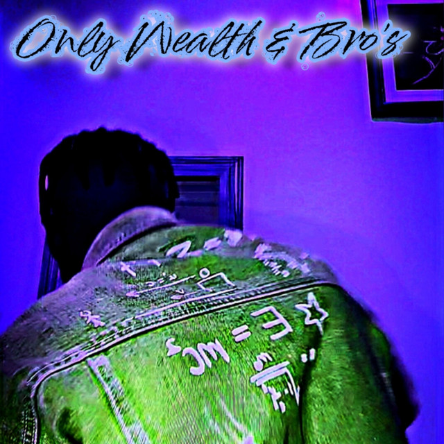 Only Wealth & Bro's cover art