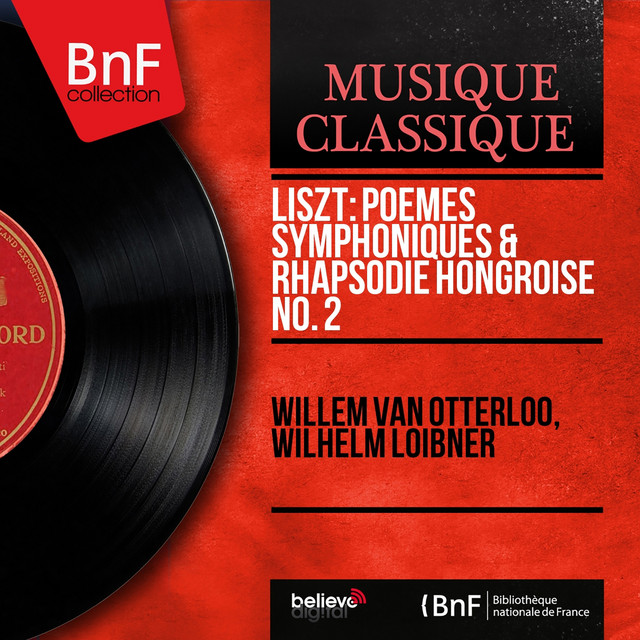 Liszt: Poèmes symphoniques & Rhapsodie hongroise No. 2 (Mono Version) cover art