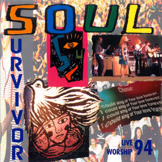 Soul Survivor Live Worship '94 - Album by Elevation Music | Spotify