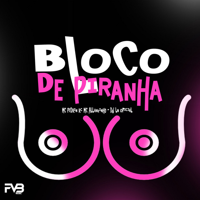 Bloco de Piranha