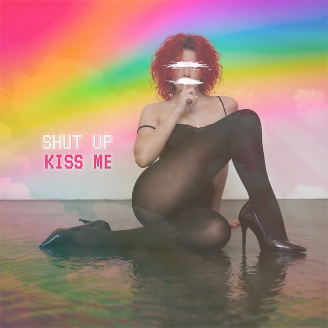 Shut Up And Kiss Me artwork