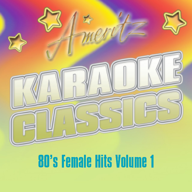 Karaoke - 80's Female Hits Vol. 1 - Compilation by Ameritz Karaoke