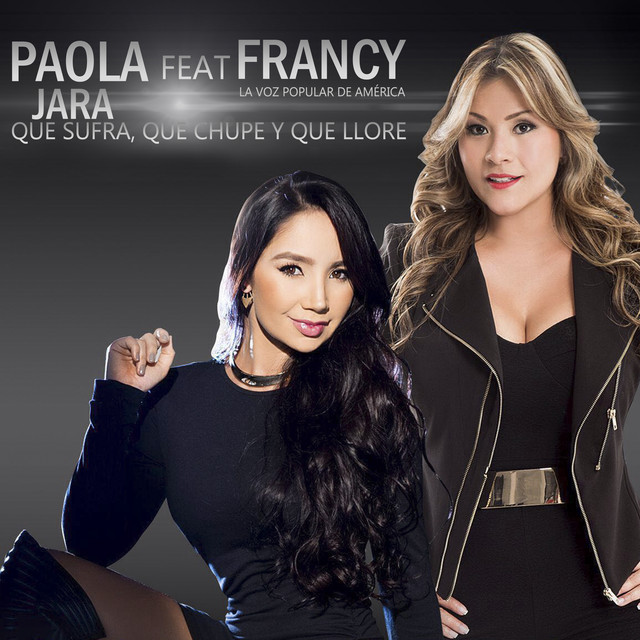 Que Sufra, Que Chupe Y Que Llore cover