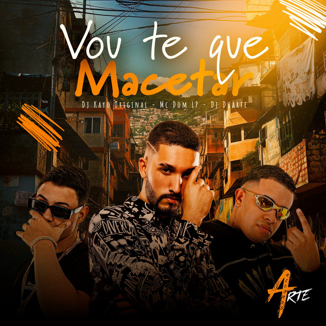 Vou te que Macetar