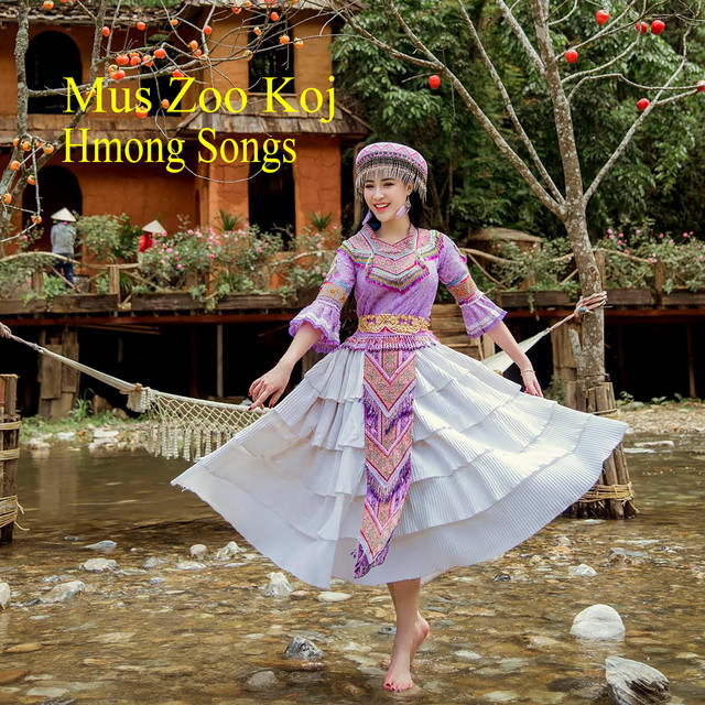 Mus Zoo Koj - Single by Hmong Songs | Spotify