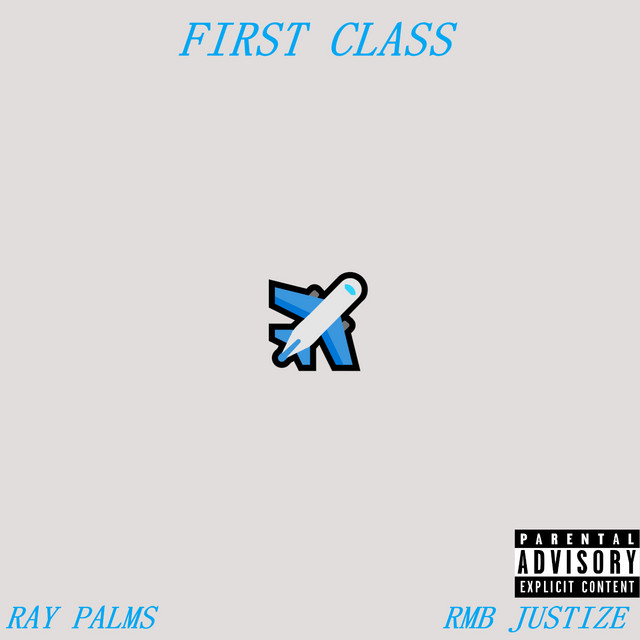 BPM and key for First Class by Ray Palms | Tempo for First Class ...