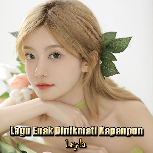Lagu Enak Dinikmati Kapanpun cover art