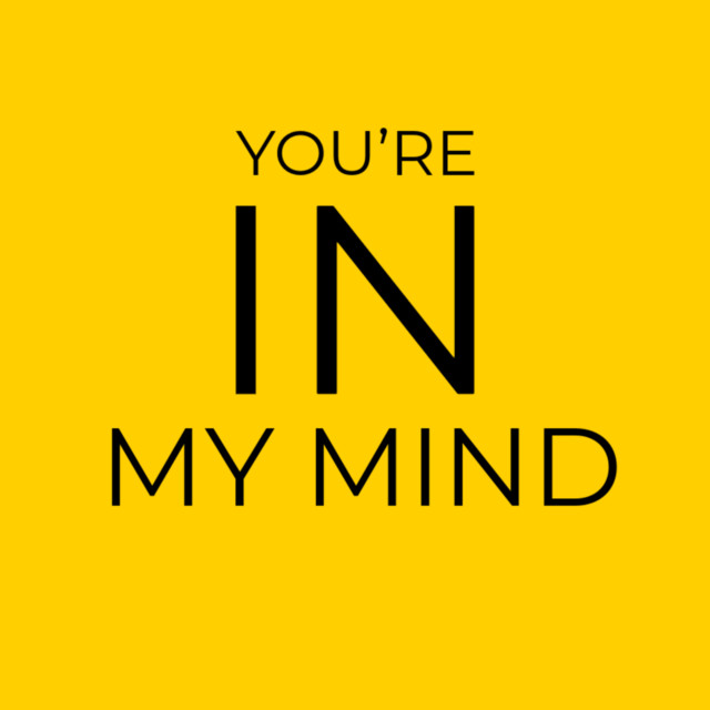 You’re In My Mind