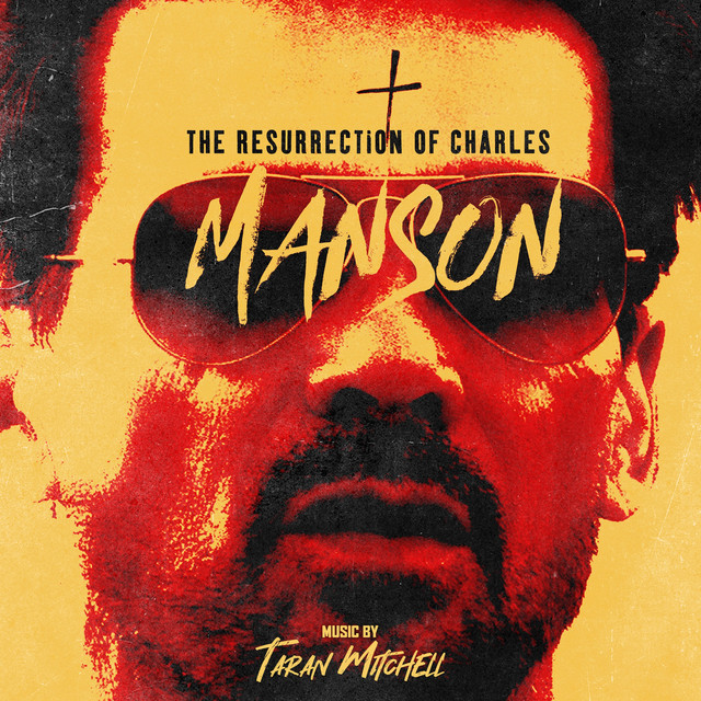 The Resurrection of Charles Manson (Original Motion Picture Soundtrack) cover art