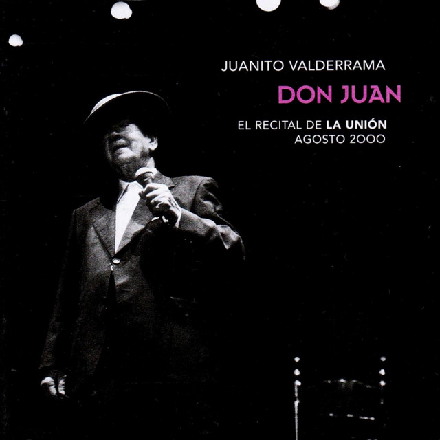 Don Juan (El Recital de la Unión - Agosto 2000)