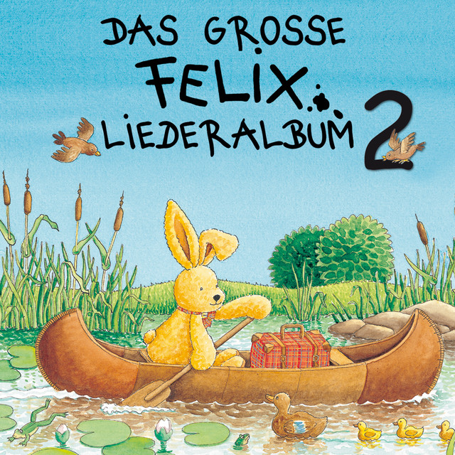 Das große Felix Liederalbum 2 cover art