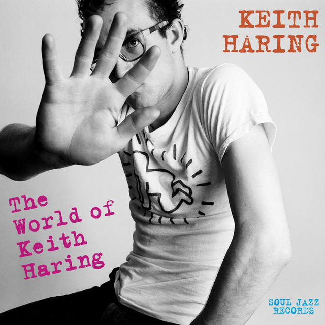 3LP - WORLD OF KEITH HARING/SOUL JAZZコンピ Soul Jazz Records Presents KEITH HARING: The World of Keith Haring