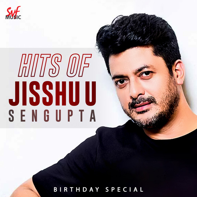 Hits of Jisshu U Sengupta cover