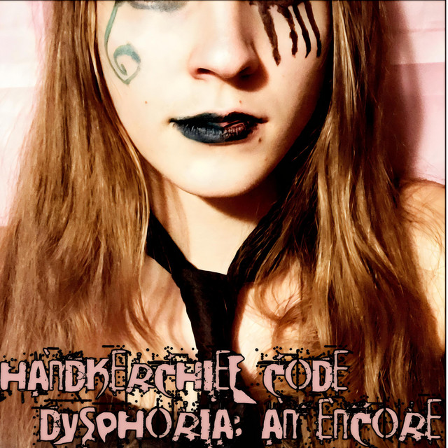 DYSPHORIA: AN ENCORE cover art