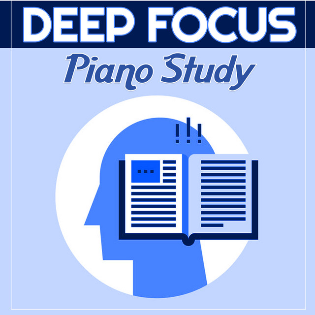 Deep Focus Piano Study - Album by Musica para Concentrarse | Spotify