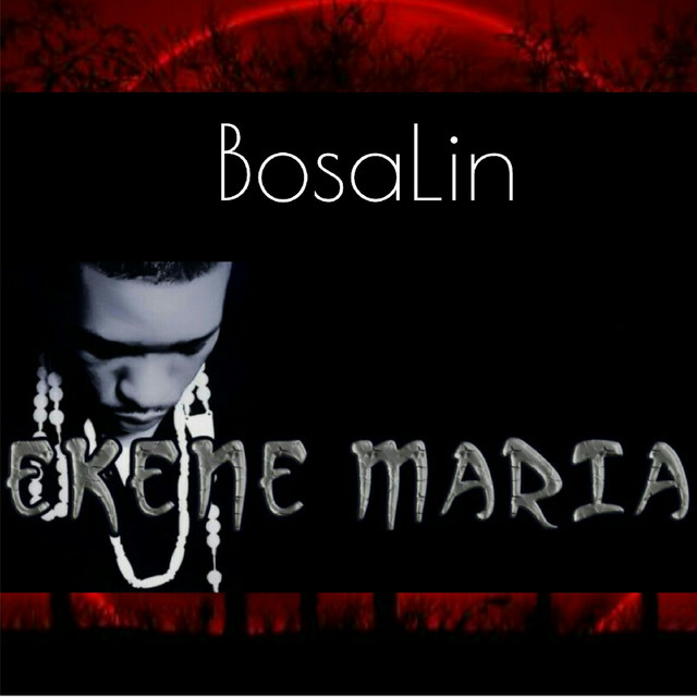 Ekene Maria - Single by Bosalin | Spotify