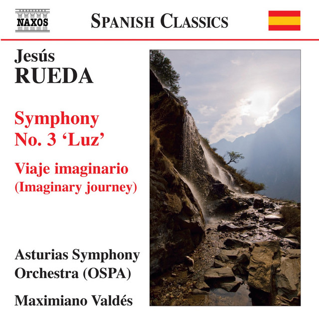 Rueda: Sinfonia No. 3, "Luz" - Imaginary Journey