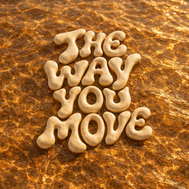 The Way You Move