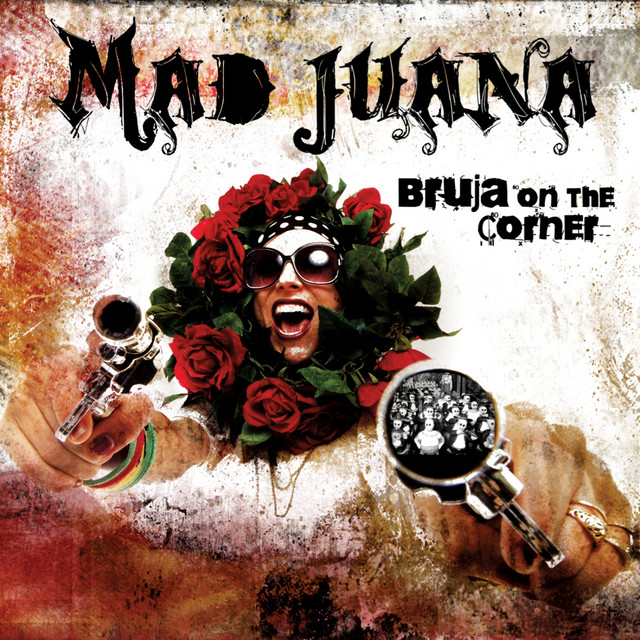 Mad Juana Photo