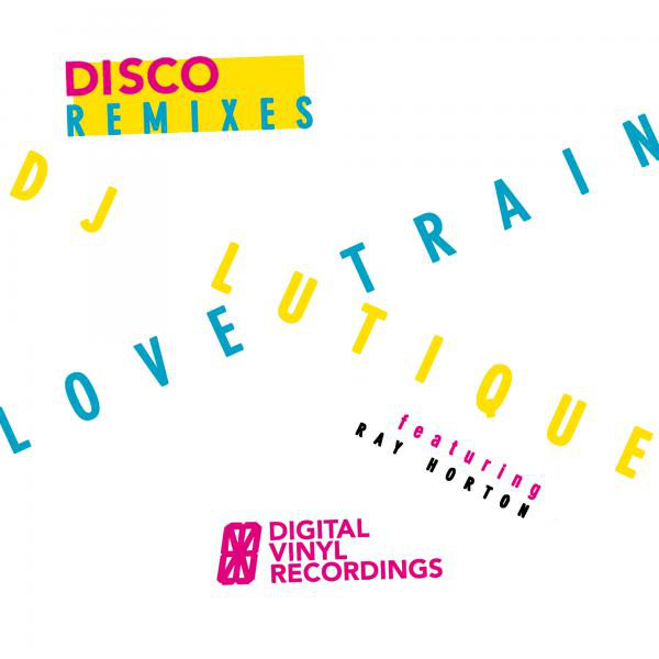 Обкладинка DJ Lutique — Love Train (DISCO REMIXES)