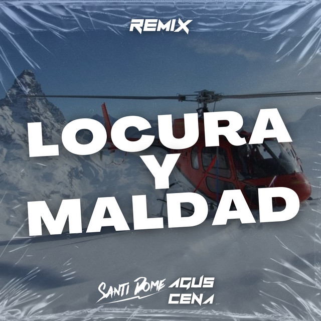 Locura y Maldad - Remix