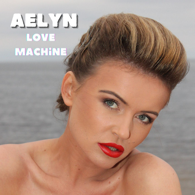 Обкладинка: Love Machine — Aelyn