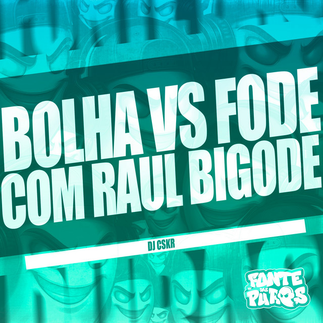 Bolha VS Fode Com Raul Bigode