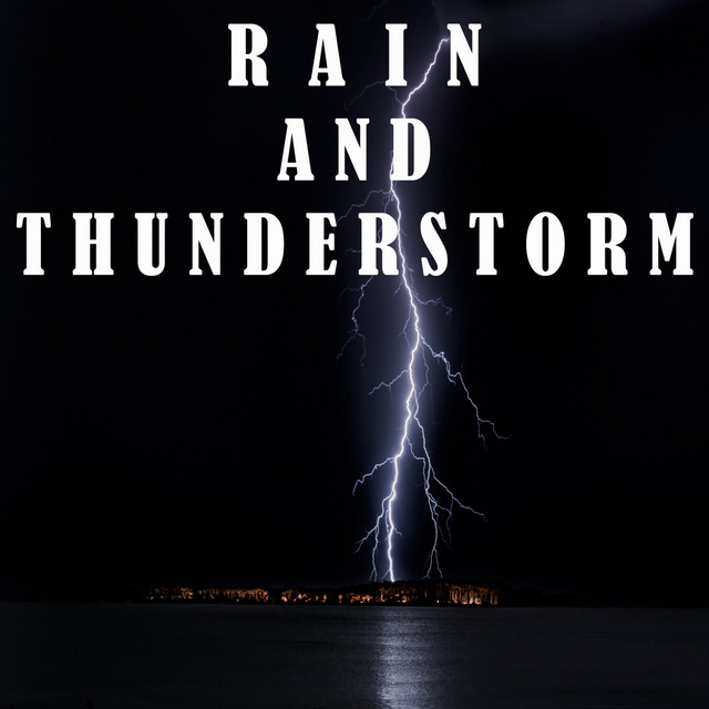 Rain and Thunderstorm Sounds cover art