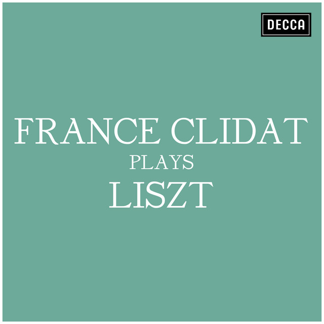 France Clidat plays Liszt cover art