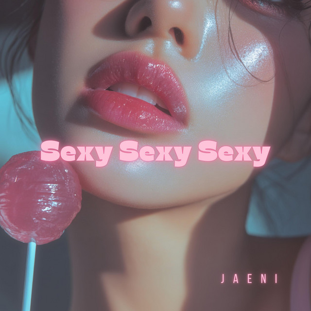 Sexy Sexy Sexy